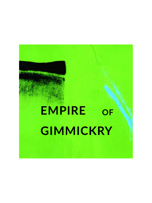 Empire of Gimmickry by Hugh Blanton