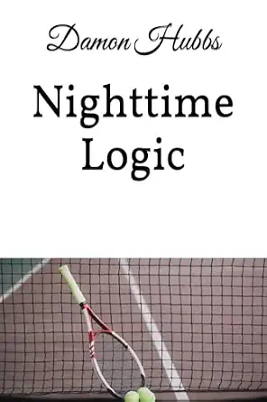 Two Covers, One Net: Playing Through Damon Hubbs’ ‘Nighttime Logic’ by Iryna Somkina