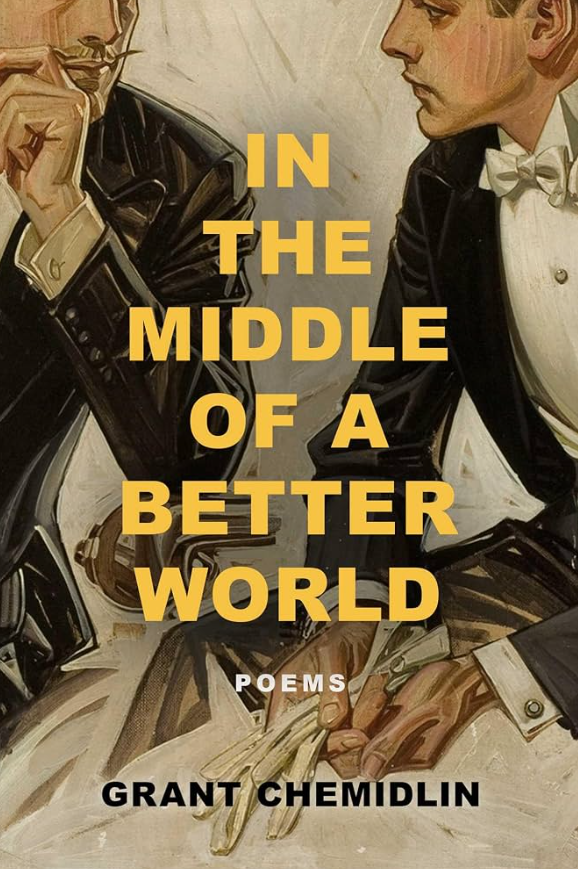‘OUT IN L.A.’: Hugh Blanton reviews Grant Chemidlin’s IN THE MIDDLE OF A BETTER WORLD